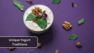 7 Countries Renowned Worldwide For Their Unique Yogurt Traditions