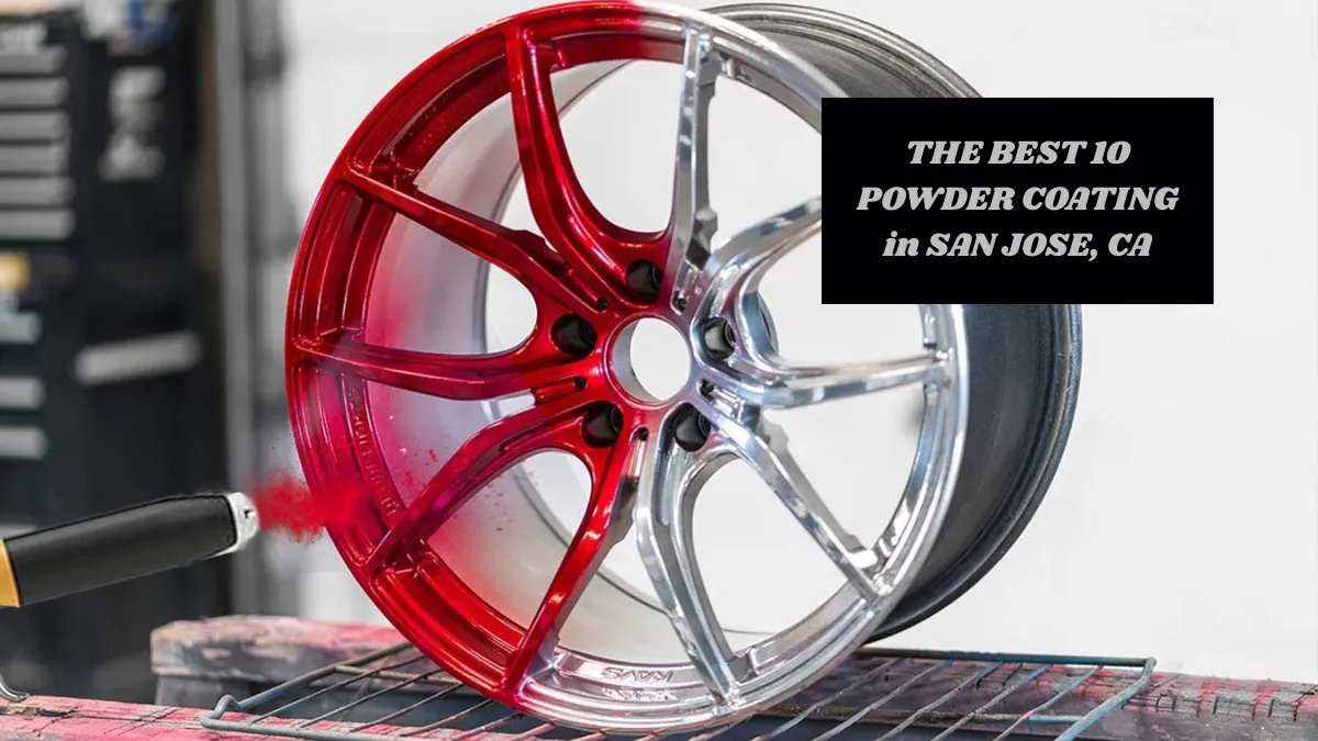 THE BEST 10 POWDER COATING in SAN JOSE, CA